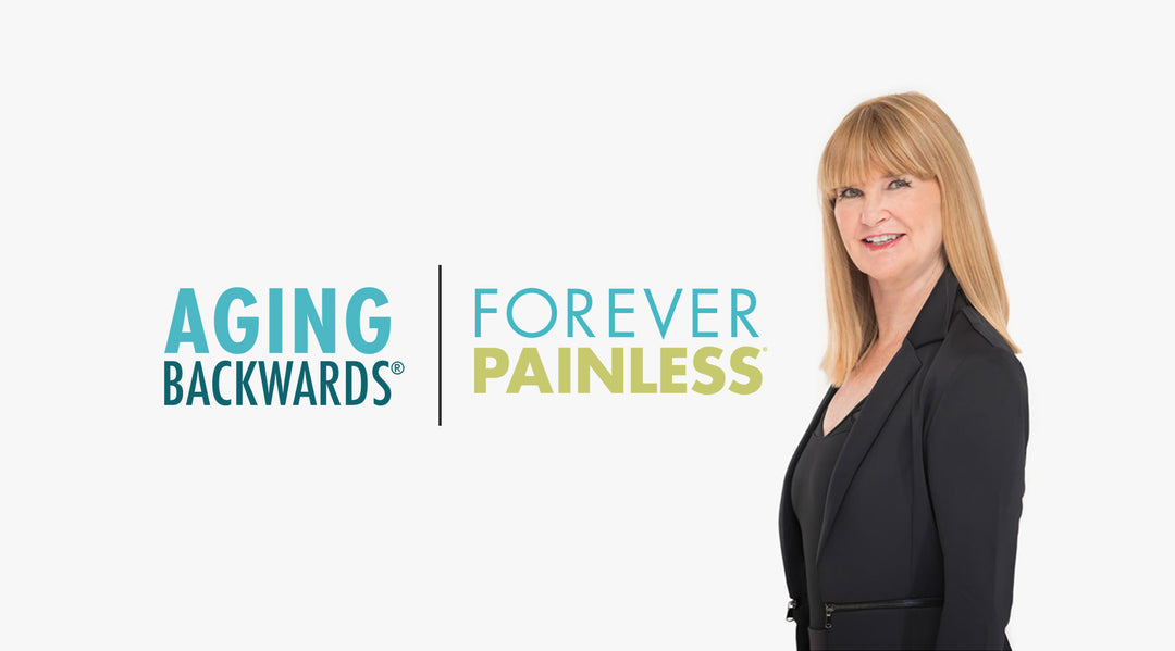 Aging Backwards & Forever Painless
