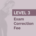 LEVEL 3 - Exam Correction Fee